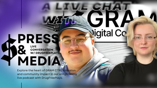 Press & Media: GRAM CTRL Live Conversation w/ DrugFreePlays