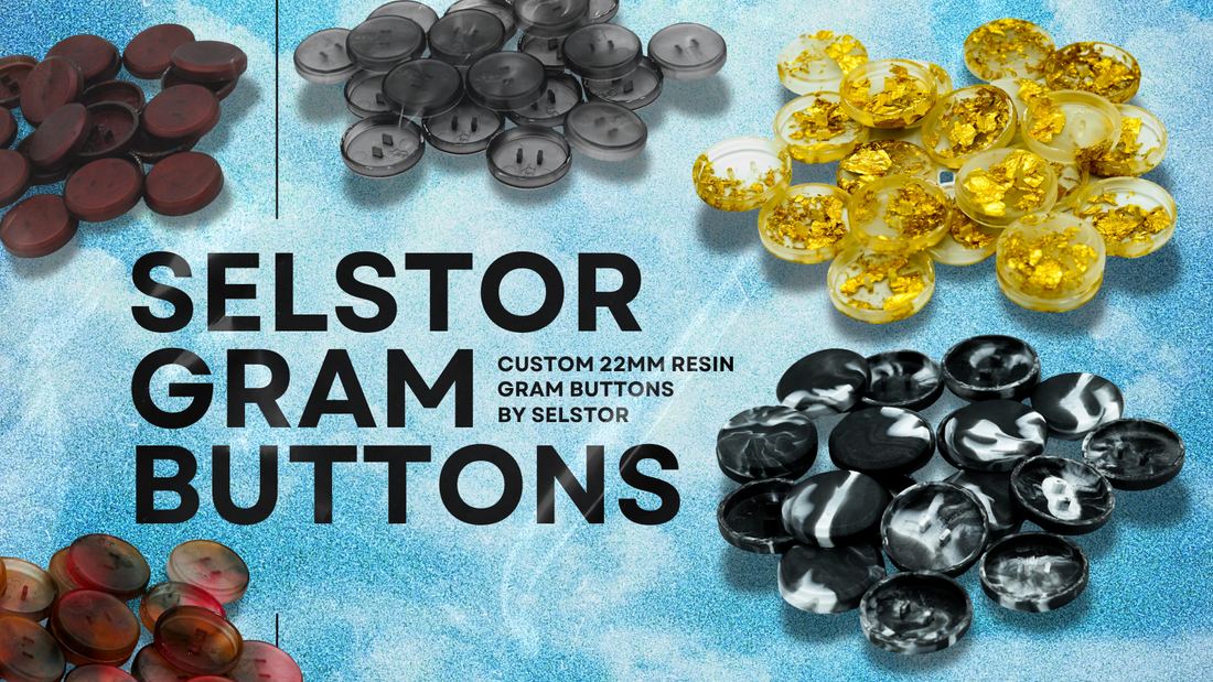 SELSTOR x GRAM: SELSTOR's Exclusive 24mm Custom Resin Choc Buttons